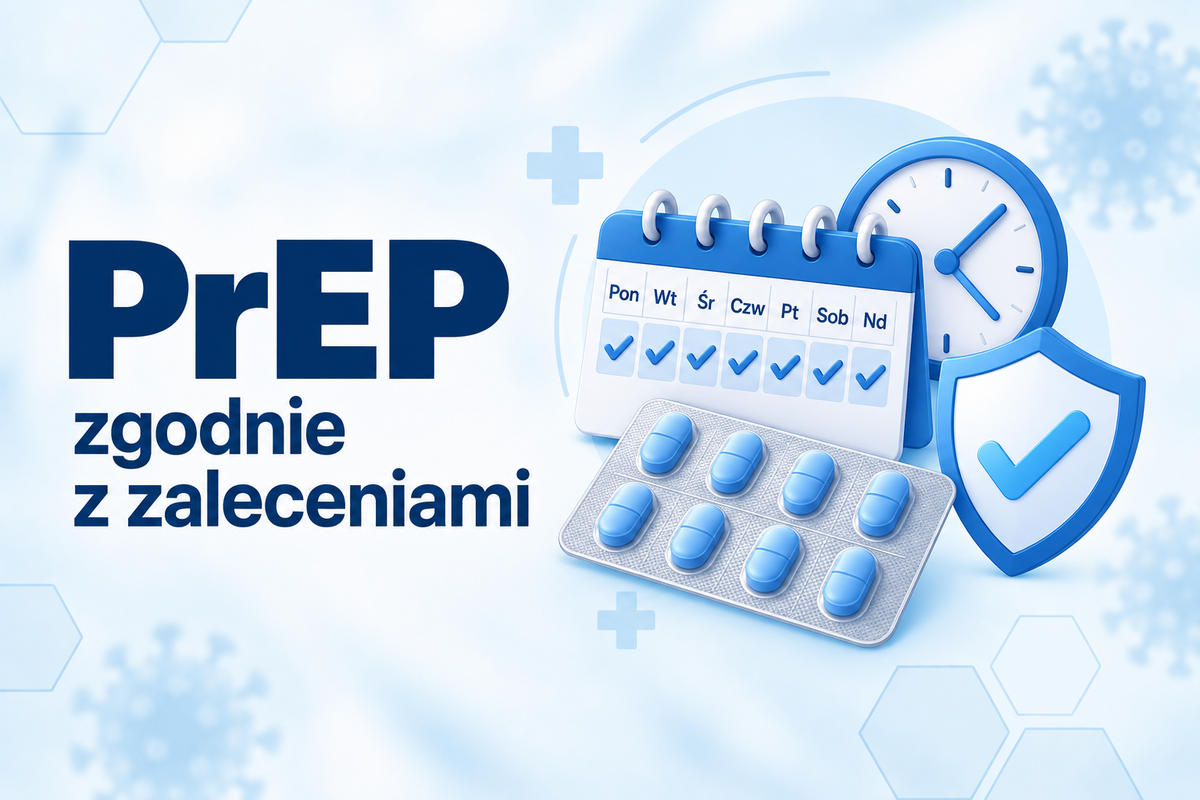Dlaczego muszę przyjmować PrEP zgodnie z zaleceniami?